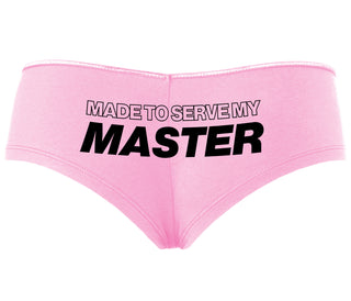 Made To Serve My Master - Pink Boyshort