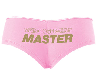 Made To Serve My Master - Pink Boyshort