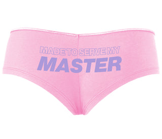 Made To Serve My Master - Pink Boyshort