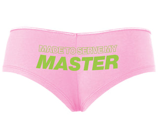 Made To Serve My Master - Pink Boyshort