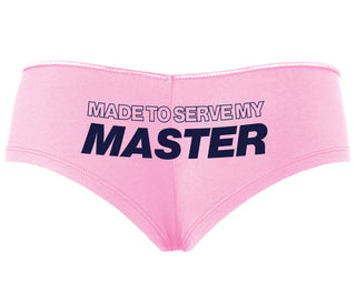 Made To Serve My Master - Pink Boyshort