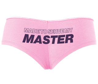 Made To Serve My Master - Pink Boyshort