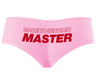 Made To Serve My Master - Pink Boyshort