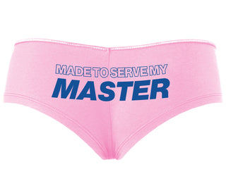 Made To Serve My Master - Pink Boyshort