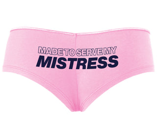 Made To Serve My Mistress - Pink Boyshort