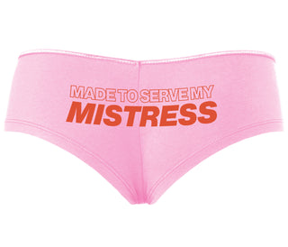 Made To Serve My Mistress - Pink Boyshort