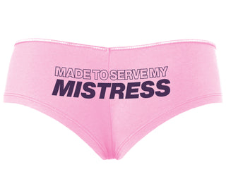 Made To Serve My Mistress - Pink Boyshort