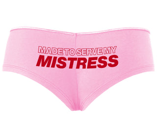 Made To Serve My Mistress - Pink Boyshort