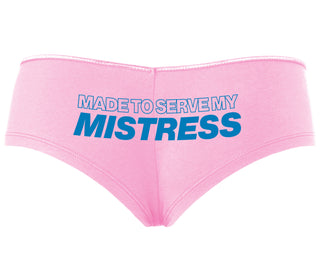 Made To Serve My Mistress - Pink Boyshort