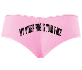 My Other Ride Is Your Face - Pink Boyshort
