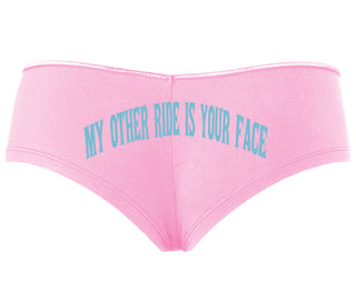 My Other Ride Is Your Face - Pink Boyshort