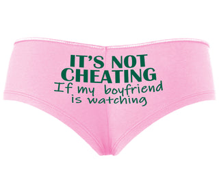 It’s Not Cheating If My Boyfriend Watches - Pink Boyshort