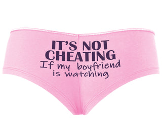 It’s Not Cheating If My Boyfriend Watches - Pink Boyshort