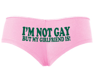 I'm Not Gay But My Girlfriend Is - Pink Boyshort