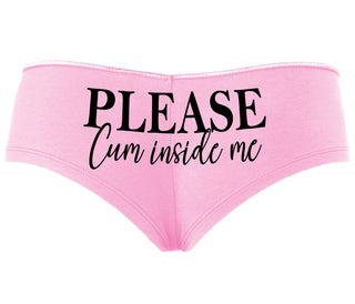 Please Cum Inside Me - Pink Boyshort