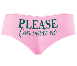 Please Cum Inside Me - Pink Boyshort