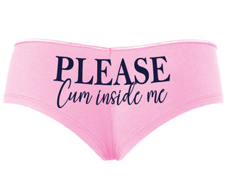Please Cum Inside Me - Pink Boyshort