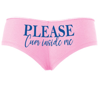 Please Cum Inside Me - Pink Boyshort