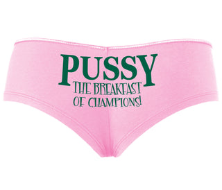 Pussy The Breakfast Of Champions - Pink Boyshort