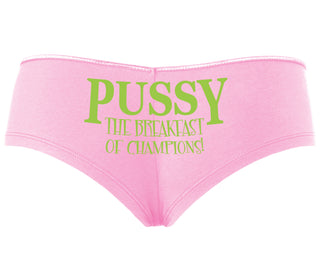 Pussy The Breakfast Of Champions - Pink Boyshort