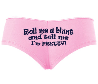 Roll A Blunt and Tell Me I'm Pretty - Pink Boyshort
