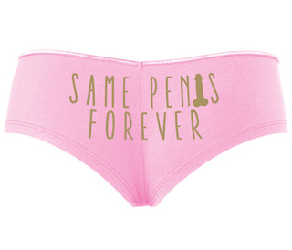 Same Penis Forever - Pink Boyshort