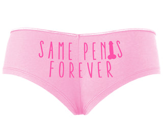 Same Penis Forever - Pink Boyshort