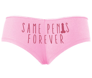 Same Penis Forever - Pink Boyshort