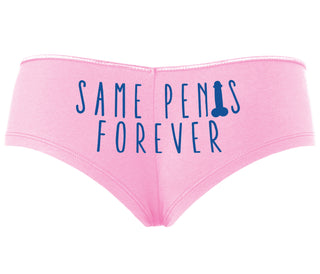 Same Penis Forever - Pink Boyshort