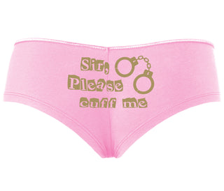 Sir Please Cuff Me - Pink Boyshort