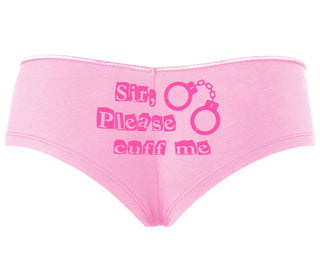 Sir Please Cuff Me - Pink Boyshort