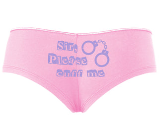 Sir Please Cuff Me - Pink Boyshort