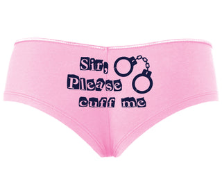 Sir Please Cuff Me - Pink Boyshort