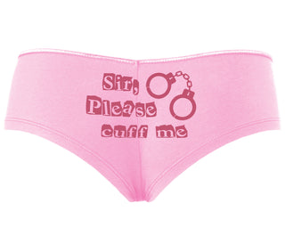 Sir Please Cuff Me - Pink Boyshort