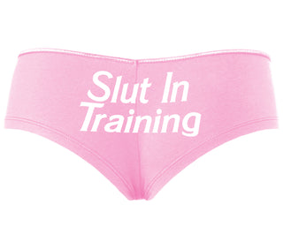 Slut In Training - Pink Boyshort