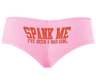 Spank Me I've Been A Bad Girl - Pink Boyshort