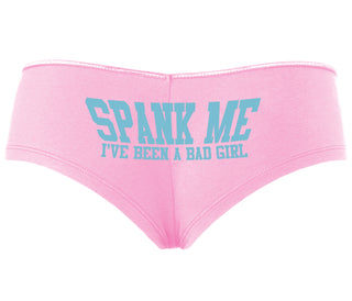 Spank Me I've Been A Bad Girl - Pink Boyshort