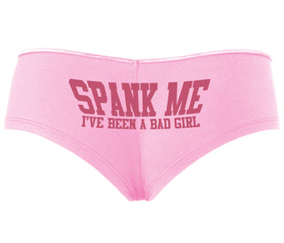Spank Me I've Been A Bad Girl - Pink Boyshort