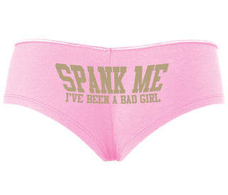 Spank Me I've Been A Bad Girl - Pink Boyshort