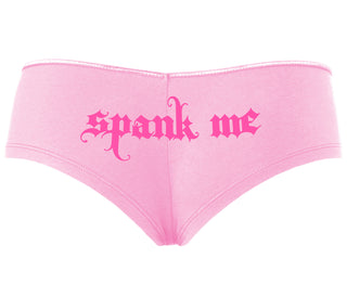 Spank Me - Goth Font - Pink Boyshort