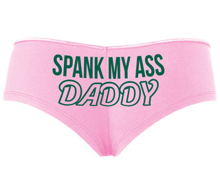 Spank My Ass Daddy - Pink Boyshort