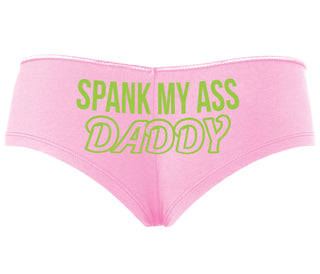 Spank My Ass Daddy - Pink Boyshort