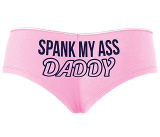 Spank My Ass Daddy - Pink Boyshort