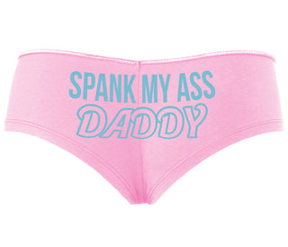 Spank My Ass Daddy - Pink Boyshort
