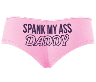 Spank My Ass Daddy - Pink Boyshort