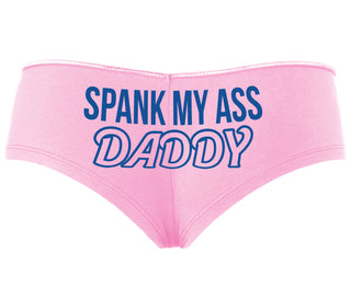 Spank My Ass Daddy - Pink Boyshort