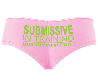 Submissive In Training How May I Serve You - Pink Boyshort