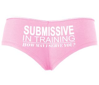 Submissive In Training How May I Serve You - Pink Boyshort