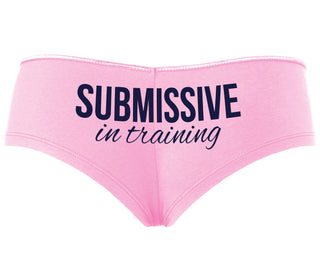 Submissive In Training - Pink Boyshort