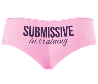 Submissive In Training - Pink Boyshort